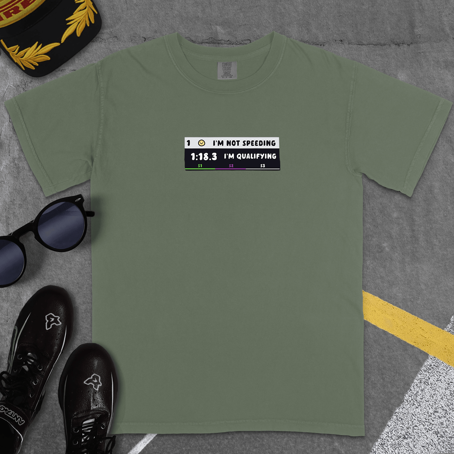 T-Shirt Moss / S I'M NOT SPEEDING I'M QUALIFYING T-SHIRT